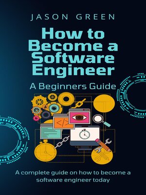 cover image of How to Become a Software Engineer – a Beginners Guide